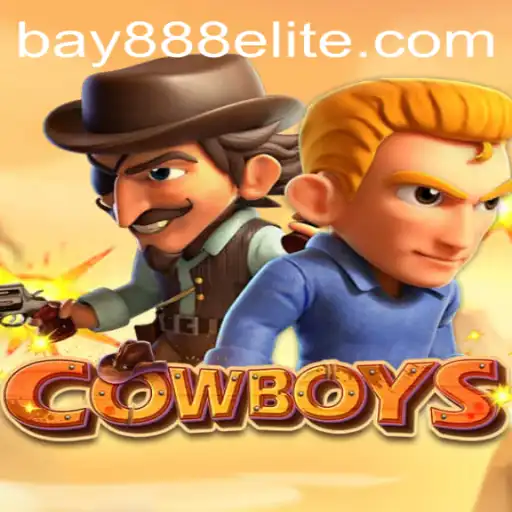 Explore the Thrills of COWBOYS: A Deep Dive into BAY888.COM's Latest Game