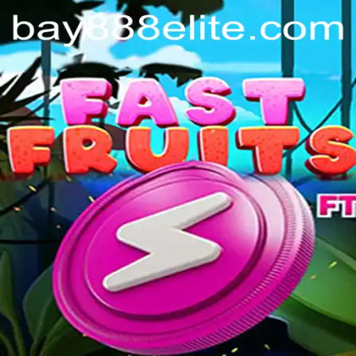 FastFruits: A Fresh Take on Casual Gaming with BAY888.COM