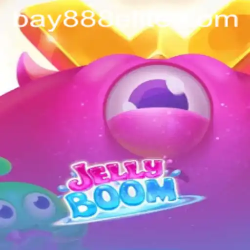 Exploring the Exciting World of JellyBoom and the Dynamic Impact of BAY888.COM