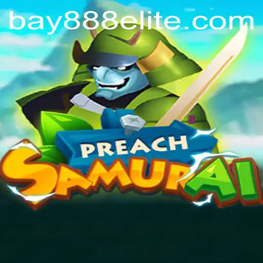 Unveiling the Excitement of PreachSamurai Game