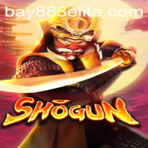 Exploring the Strategic Depth of Shogun and the Role of BAY888.COM