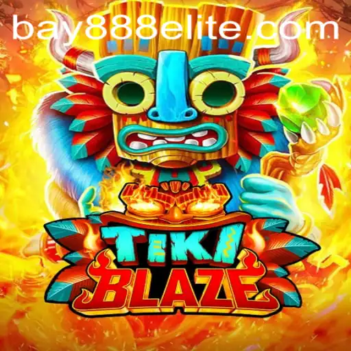 Discover TikiBlaze: A Thrilling New Adventure on BAY888.COM